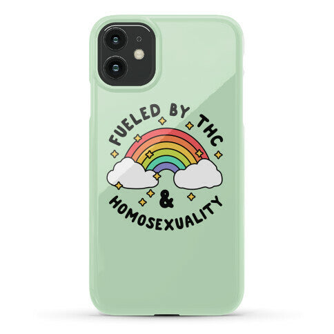 Fueled By THC & Homosexuality Phone Case